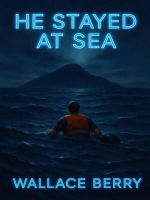 cover image of He Stayed at Sea